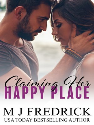 cover image of Claiming Her Happy Place